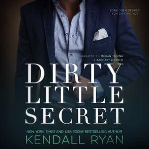 Dirty Little Secret by Kendall Ryan
