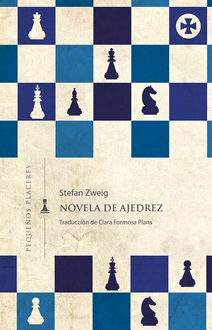 Novela de ajedrez  by Stefan Zweig