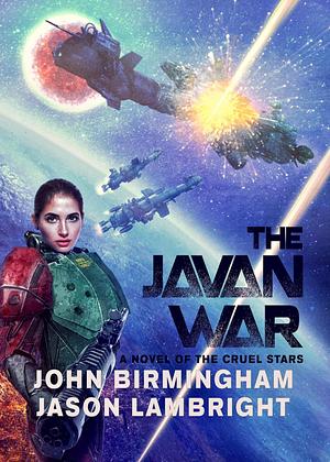 The Javan War by John Birmingham