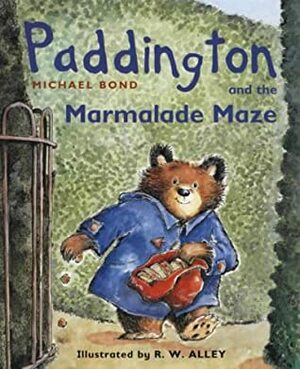 Paddington and the Marmalade Maze by Michael Bond