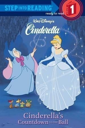 Disney's Cinderella: Cinderella's Countdown to the Ball by Atelier Philippe Harchy, The Walt Disney Company, Heidi Kilgras