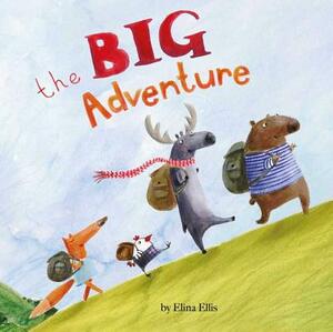 The Big Adventure by Elina Ellis