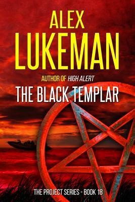 The Black Templar by Alex Lukeman