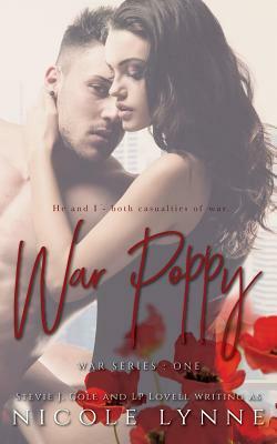 War Poppy by Nicole Lynne