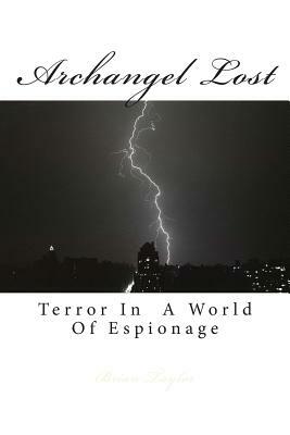 Archangel Lost by Brian Taylor