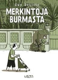 Merkintöjä Burmasta by Saara Pääkkönen, Guy Delisle
