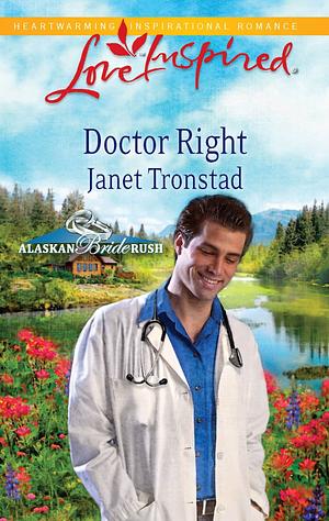 Doctor Right by Janet Tronstad