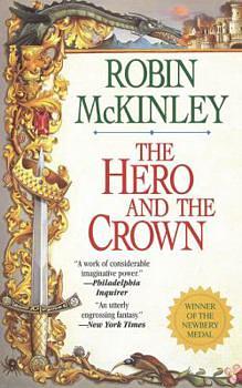 The Hero and the Crown by Robin McKinley