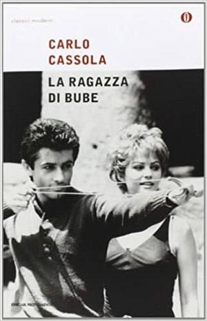 La ragazza di Bube by Carlo Cassola