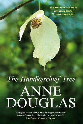 The Handkerchief Tree by Anne Douglas
