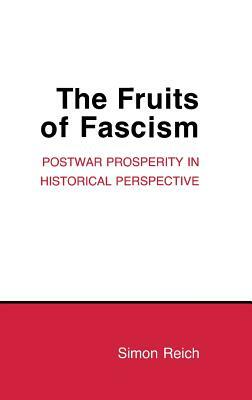 The Fruits of Fascism: Burgundian Ceremony and Civic Life in Late Medieval Ghent by Simon Reich