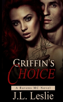 Griffin's Choice by J. L. Leslie