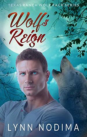 Wolf's Reign by Lynn Nodima