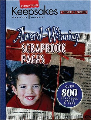 Award-Winning Scrapbook Pages by Creating Keepsakes