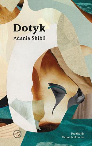 Dotyk by Adania Shibli