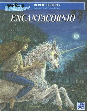 Encantacornio by Berlie Doherty