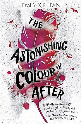 The Astonishing Color of After by Emily X.R. Pan