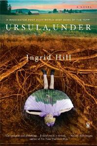 Ursula, Under by Ingrid Hill