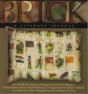 Brick 74: A Literary Journal by Michael Ondaatje, Redhill, Redhill Spalding