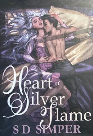 Heart of Silver Flame by S.D. Simper