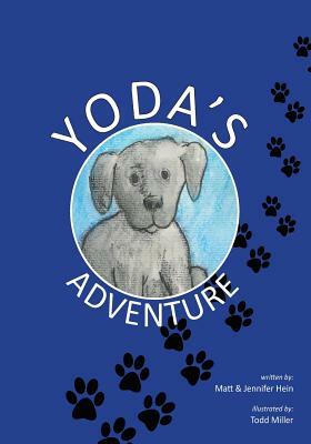 Yoda's Adventure by Matt Hein, Jennifer Hein