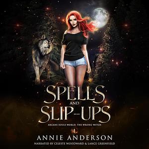 Spells and Slip-Ups by Annie Anderson