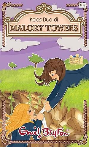 Kelas Dua di Malory Towers by Enid Blyton