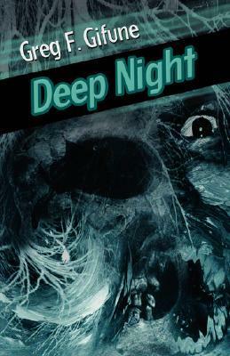 Deep Night by Greg F. Gifune