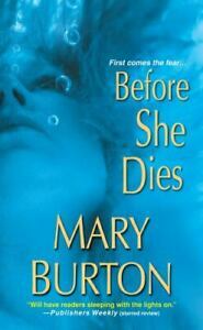 Before She Dies by Mary Burton