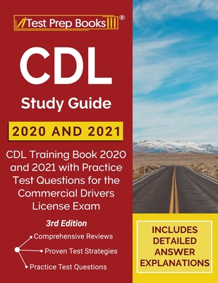 CDL Study Guide 2020 and 2021: CDL Training Book 2020 and 2021 with ...