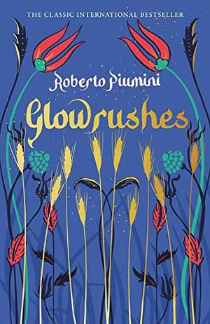 Glowrushes by Roberto Piumini