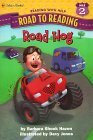 Road Hog (Road to Reading) by Barbara Shook Hazen