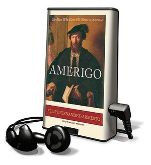 Amerigo by Felipe Fernández-Armesto