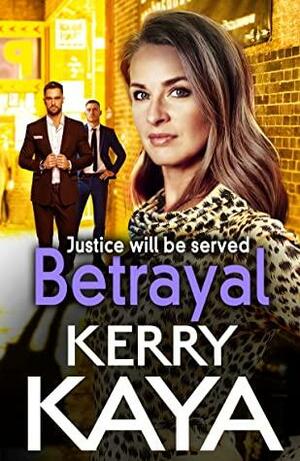 Betrayal (The Tempests Book 1) by Kerry Kaya