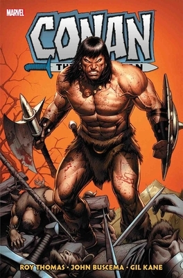 Conan the Barbarian: The Original Marvel Years Omnibus Vol. 2 by 