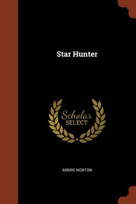 Star Hunter by Andre Norton