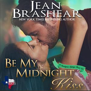 Be My Midnight Kiss by Jean Brashear