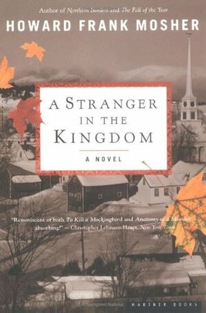 A Stranger in the Kingdom by Howard Frank Mosher