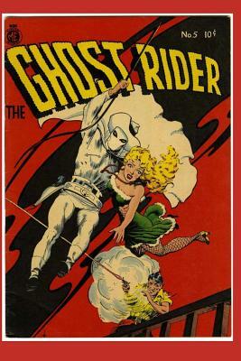 The Ghost Rider #5 by Magazine Enterprises