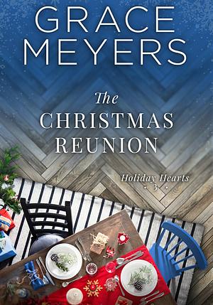 The Christmas Reunion by Grace Meyers