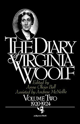 The Diary of Virginia Woolf: Volume Two, 1920-1924 by Anne Olivier Bell, Virginia Woolf