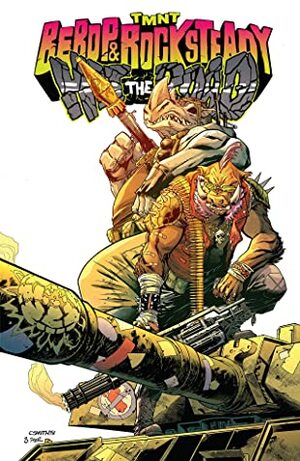 Teenage Mutant Ninja Turtles: Bebop & Rocksteady Hit the Road! by Dustin Weaver, Ben Bates