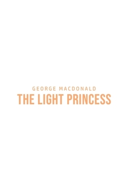 The Light Princess by George MacDonald