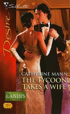 The Tycoon Takes a Wife by Catherine Mann