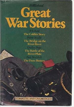 Great War Stories by Pierre Boulle, Dudley Pope, Paul Brickhill