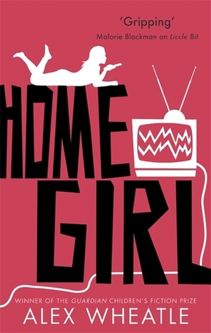 Home Girl by Alex Wheatle