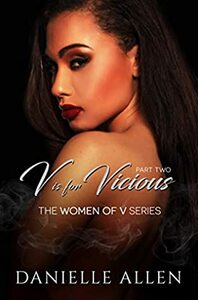 V is for Vicious by Danielle Allen