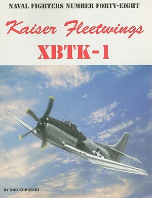 Kaiser Fleetwings XBTK-1 by Bob Kowalski