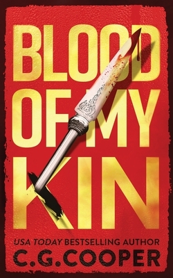 Blood of My Kin by C. G. Cooper
