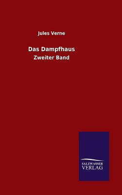 Das Dampfhaus by Jules Verne